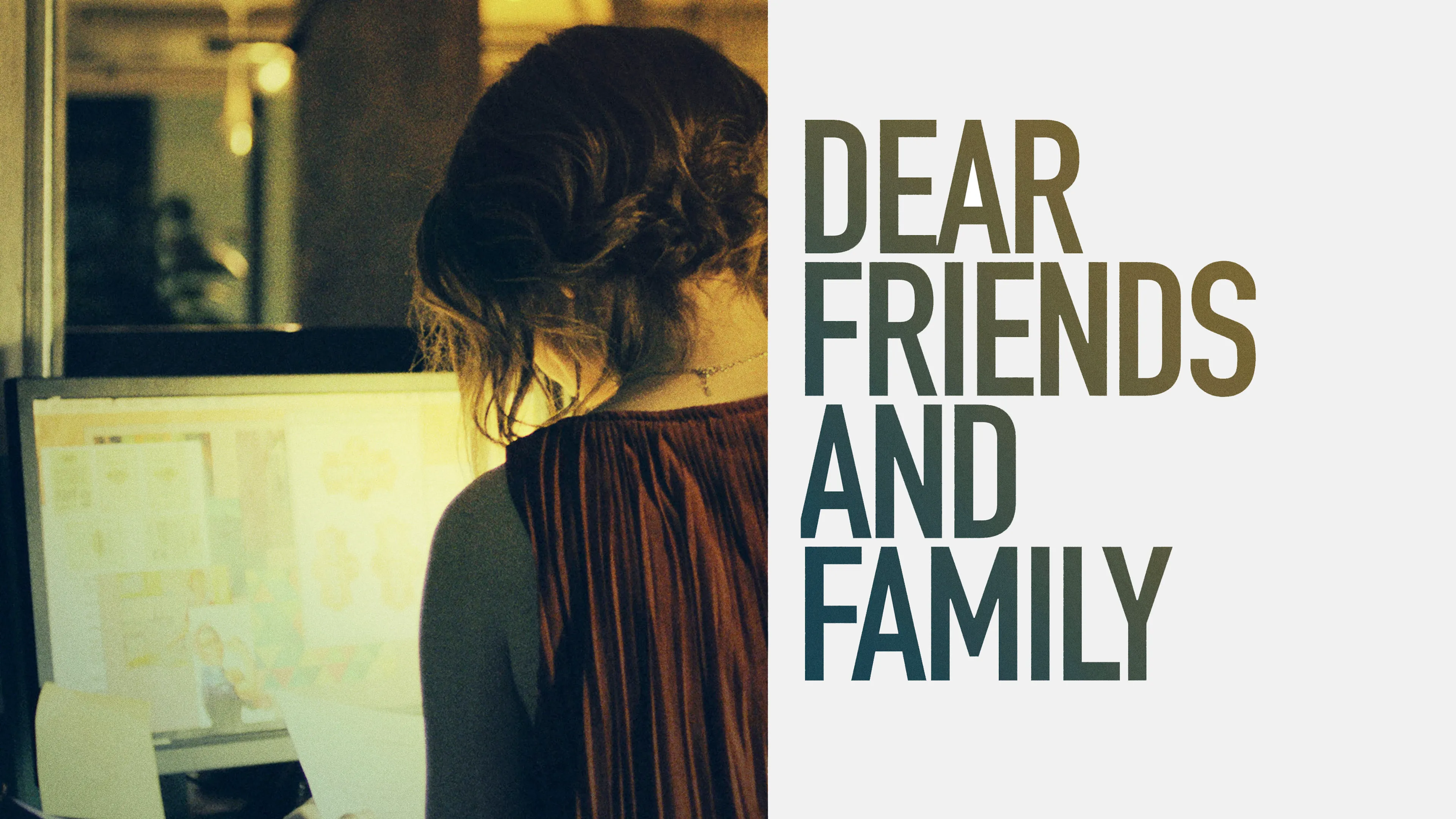 Dear Friends and Family poster
